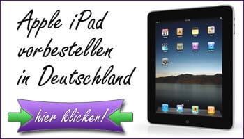 ipad vorbestellen in Deutschland ipad vorbestellen in Deutschland