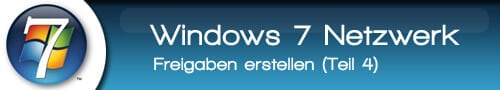Windows 7 freigaben erstellen