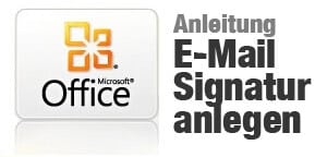 Anleitung E-Mail Signatur anlegen in Outlook