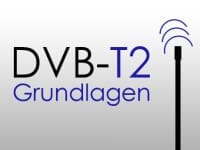 DVB-T2 Grundlagen